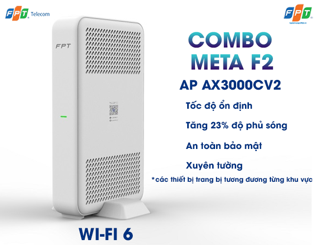 thiết bị wifi 6 ap ax3000cv2 được trang bị ở gói combo meta f2 (*các thiết bị trang bị tương đương theo từng khu vực)