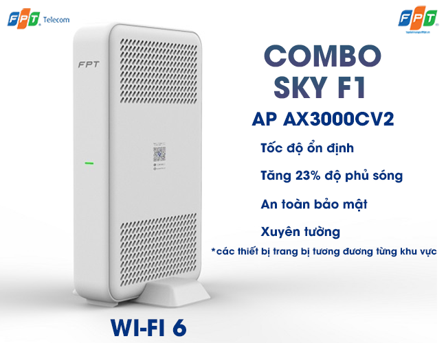 tặng kèm thiết bị wifi 6 ap ax3000cv2 khi đăng ký gói cước combo sky f1 (*các thiết bị trang bị tương đương theo từng khu vực)