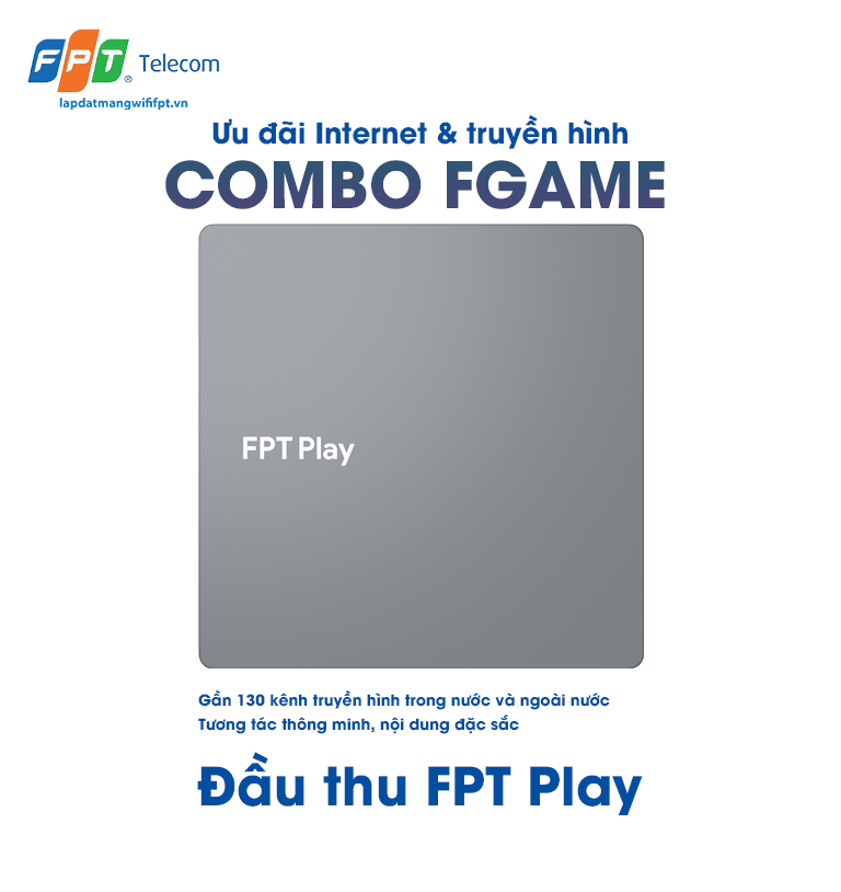 mặt đứng đầu thu truyền hình thông minh fpt play ở gói cước combo fgame