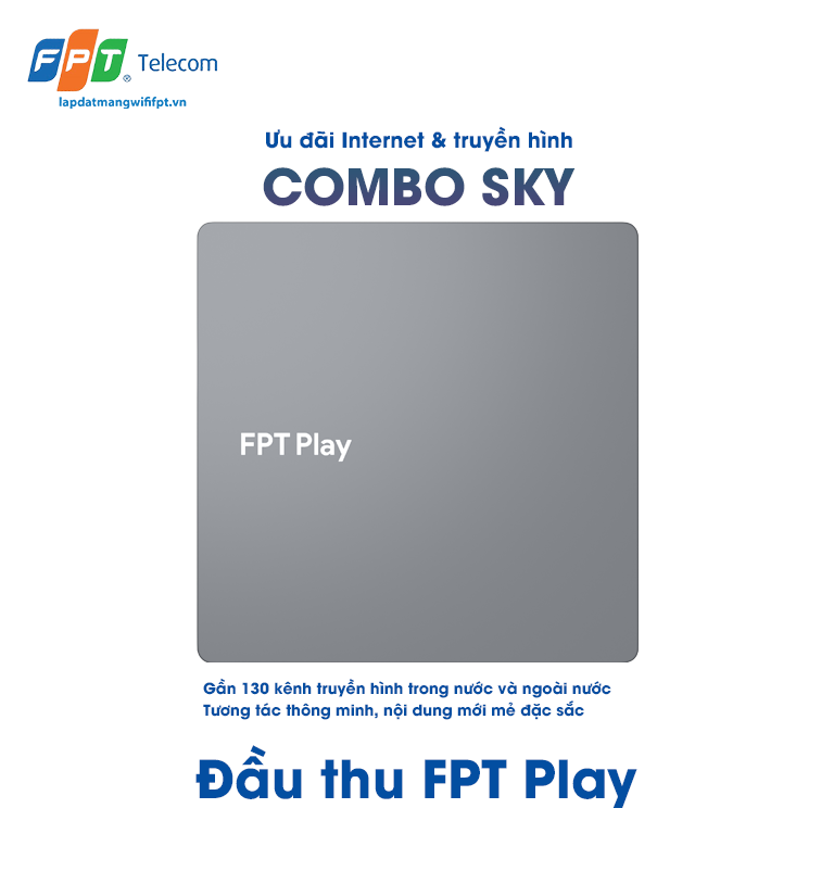 mặt đứng đầu thu truyền hình fpt play ở gói cước combo sky