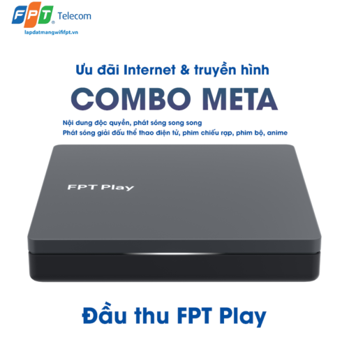 mặt trước đầu thu truyền hình fpt play ở gói cước combo meta của fpt
