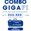 gói cước combo giga f1 với giá ưu đãi khi đăng ký cả 2 dịch vụ internet và truyền hình của FPT chỉ từ 245k / tháng