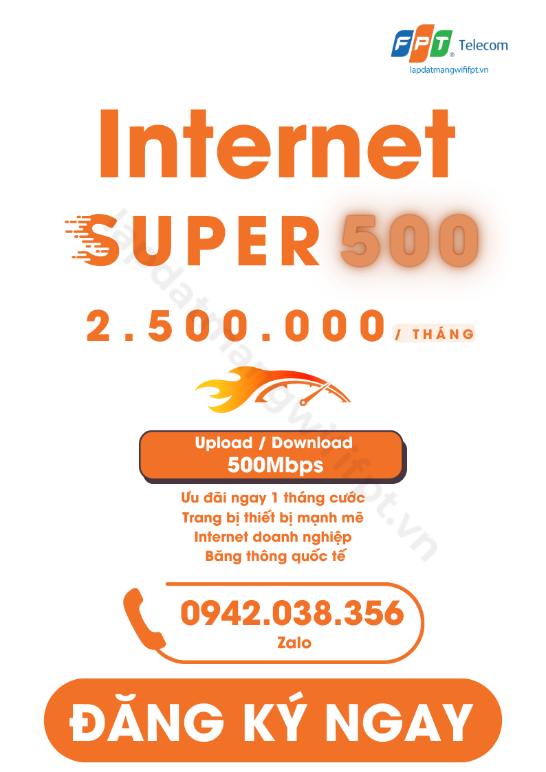 gói cước internet super 500 của fpt giá chỉ từ 2.500.000 / tháng