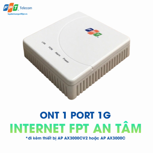 thiết bị ont 1 port 1g ở gói cước internet fpt an tâm