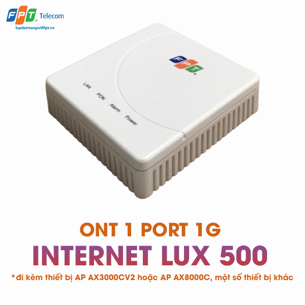 ont 1 port 1g được trang bị ở gói cước internet lux 500
