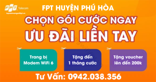 nhận ngay ưu đãi fpt huyện phú hòa